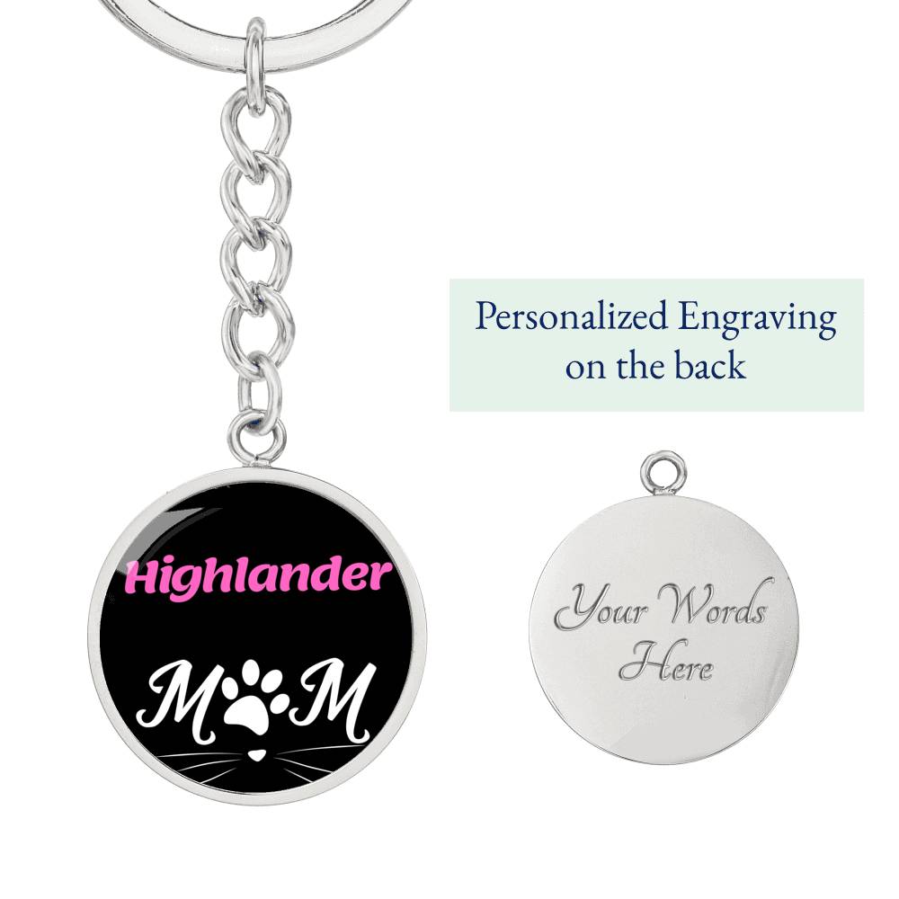 Highlander Cat Mom Keychain Stainless Steel or 18k Gold Circle Pendant-Express Your Love Gifts