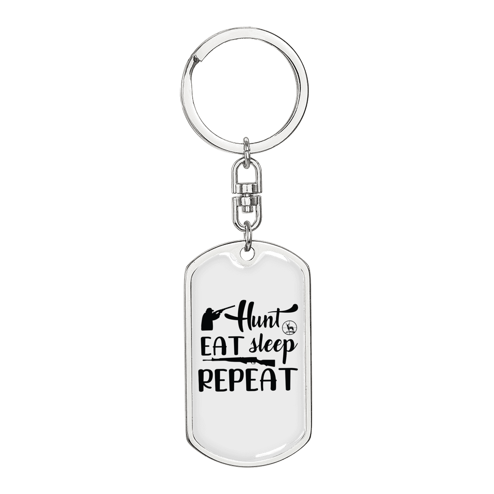 Hunt Eat Sleep Repeat Again Keychain Stainless Steel or 18k Gold Dog Tag Keyring-Express Your Love Gifts