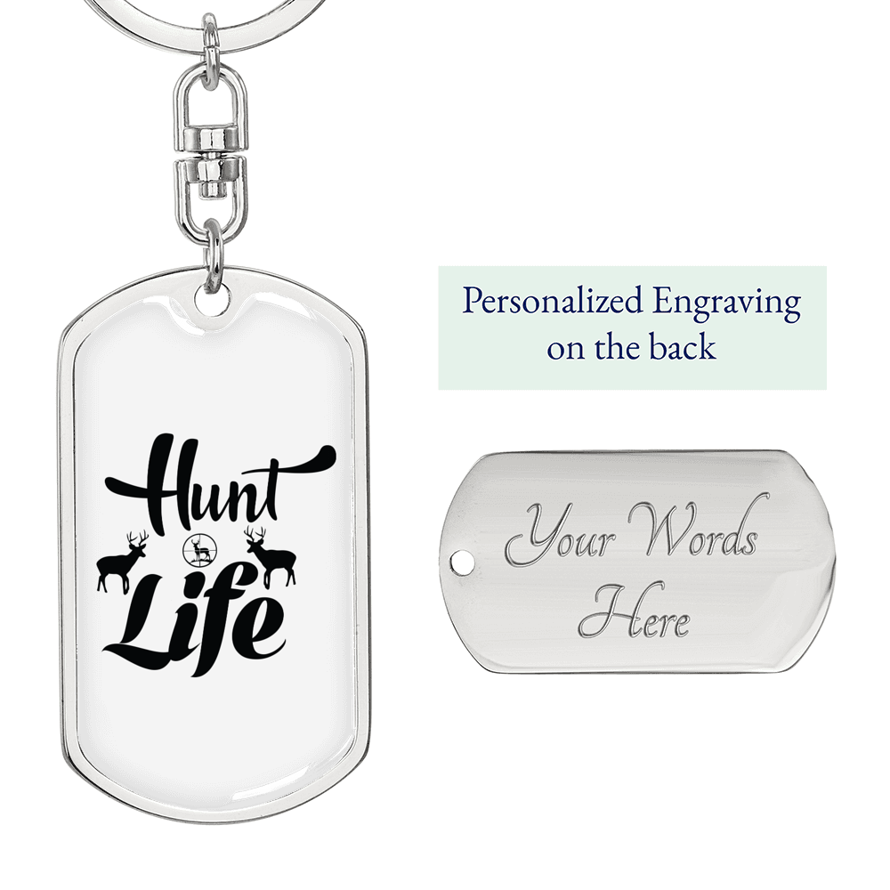 Hunt Life Keychain Stainless Steel or 18k Gold Dog Tag Keyring-Express Your Love Gifts