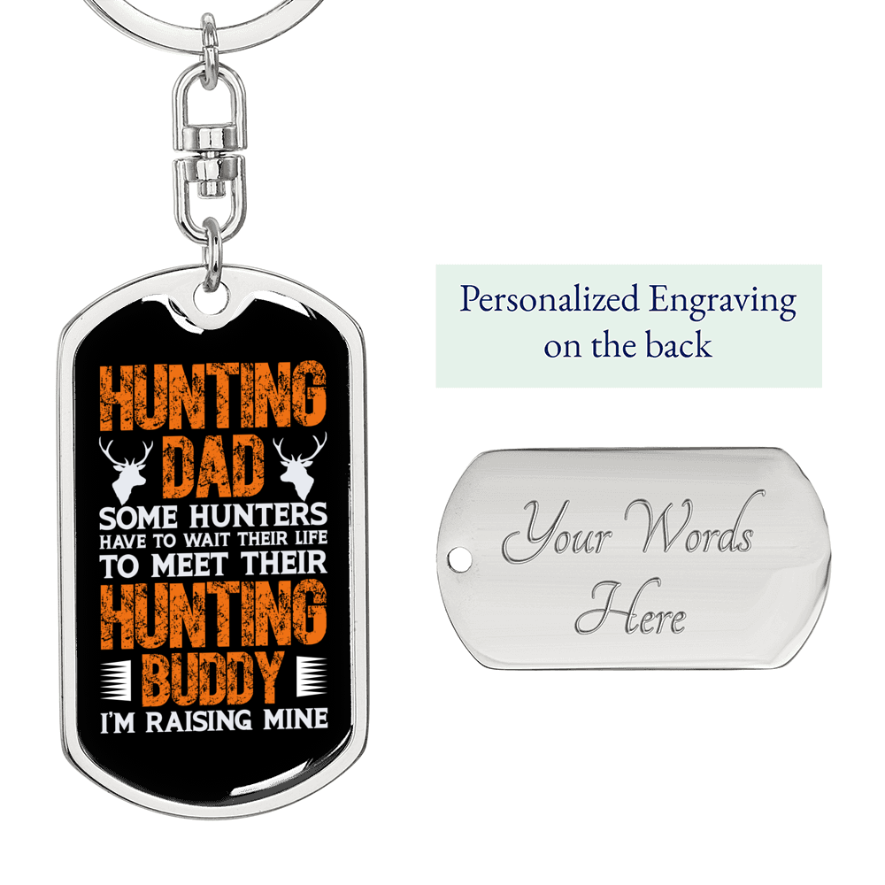 Hunting Dad Hunting Buddy Keychain Stainless Steel or 18k Gold Dog Tag Keyring-Express Your Love Gifts