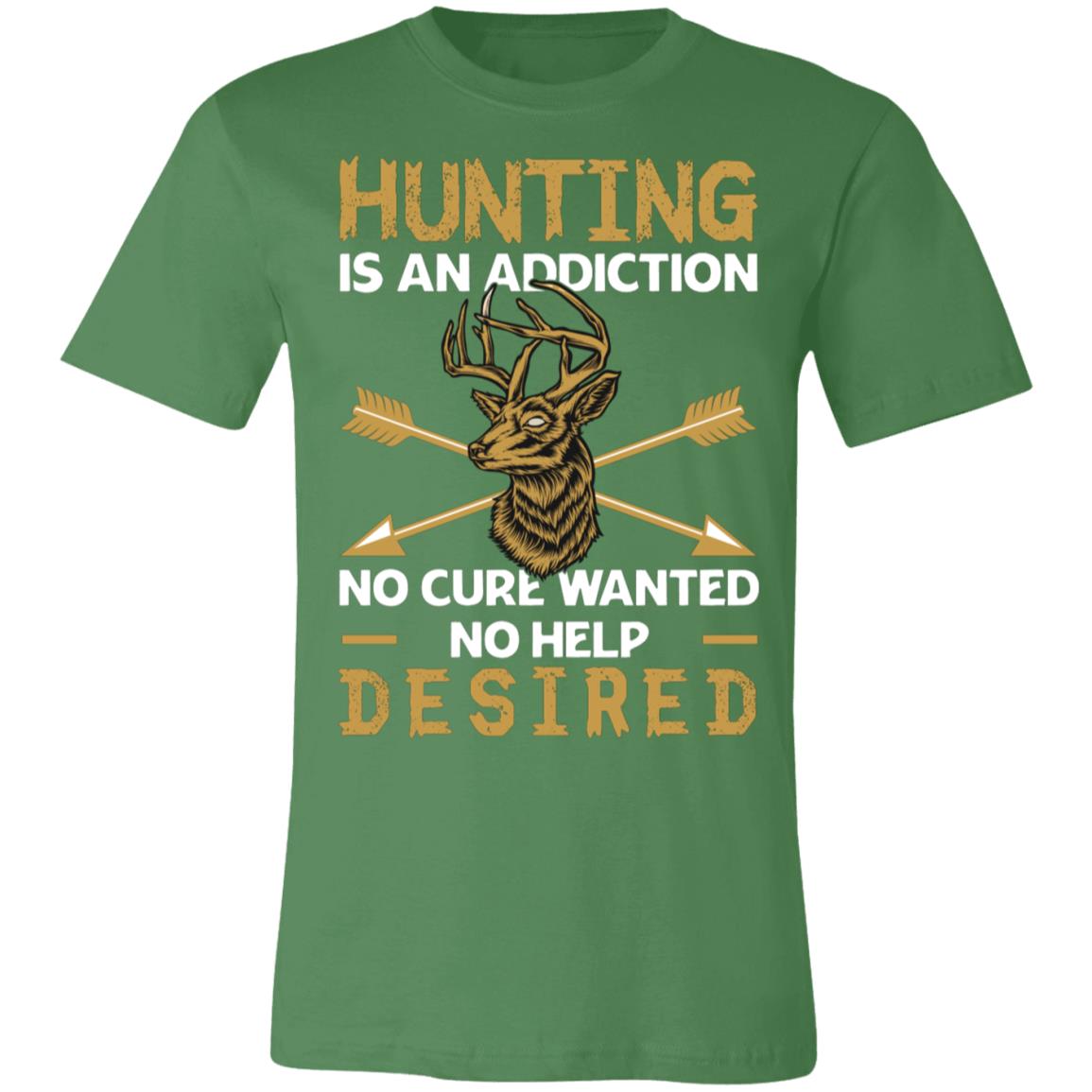 Hunting is an Addiction No Help Desired Hunter Gift T-Shirt-Express Your Love Gifts