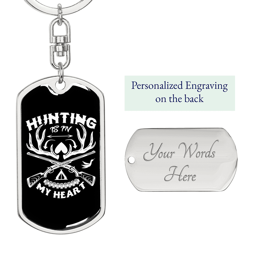Hunting Is In Keychain Stainless Steel or 18k Gold Dog Tag Keyring-Express Your Love Gifts