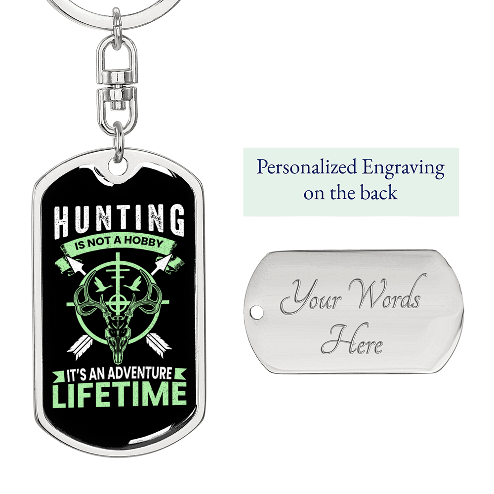 Hunting Is Not A Hobby Keychain Stainless Steel or 18k Gold Dog Tag Keyring-Express Your Love Gifts