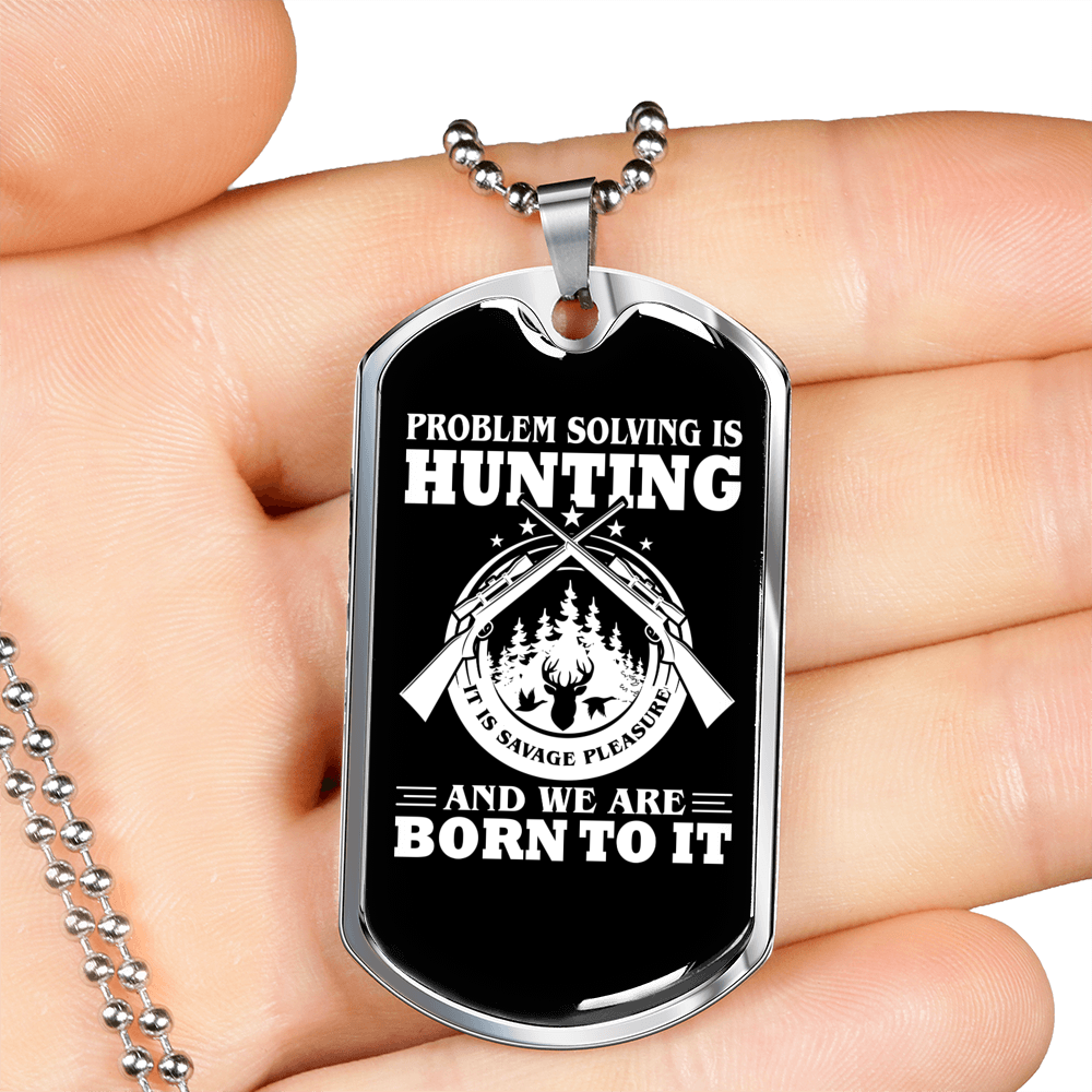 Hunting Is Savage Pleasure Necklace Stainless Steel or 18k Gold Dog Tag 24" Chain-Express Your Love Gifts