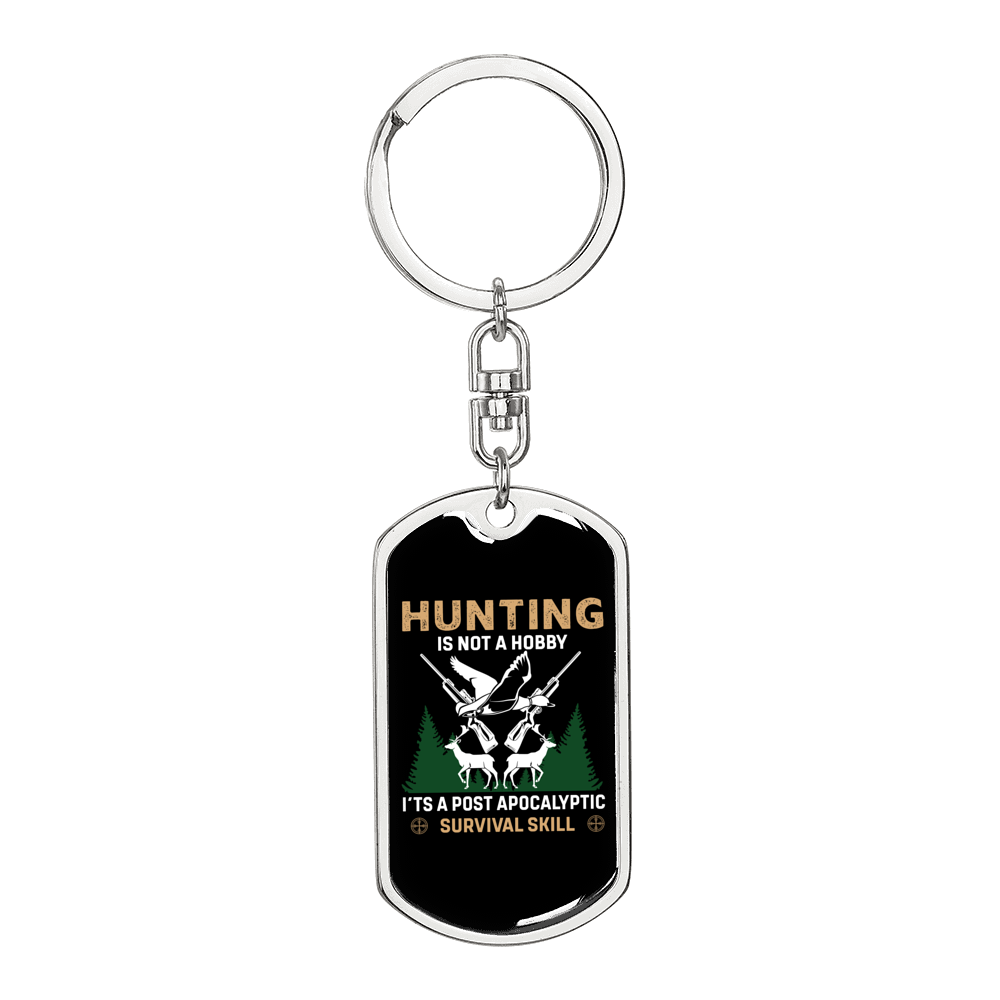 Hunting Is Survival Skill Keychain Stainless Steel or 18k Gold Dog Tag Keyring-Express Your Love Gifts