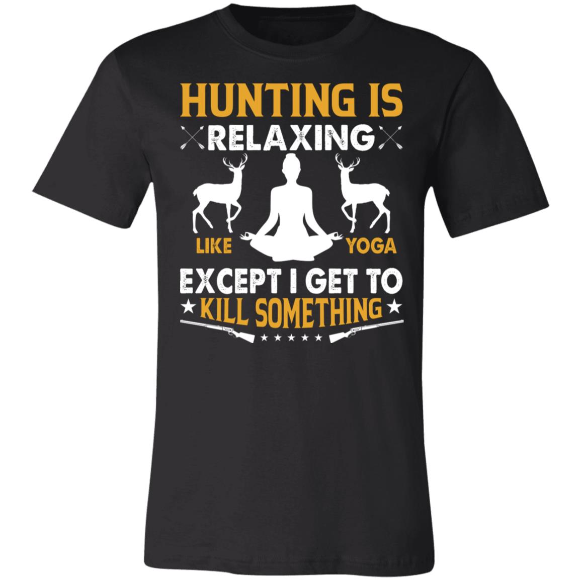 Hunting Like Yoga Hunter Gift T-Shirt-Express Your Love Gifts