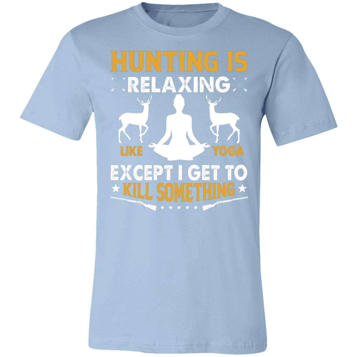 Hunting Like Yoga Hunter Gift T-Shirt-Express Your Love Gifts