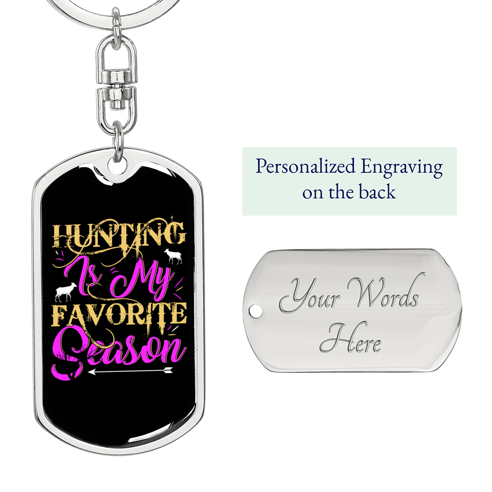Hunting My Favorite Season Keychain Stainless Steel or 18k Gold Dog Tag Keyring-Express Your Love Gifts