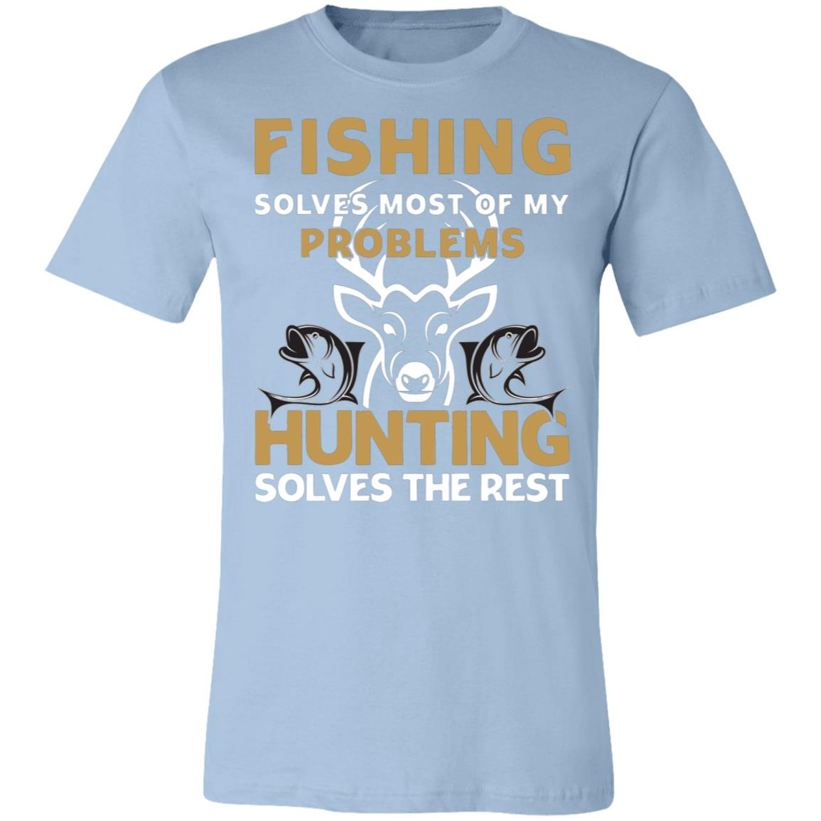 Hunting Solves the Problem Hunter Gift T-Shirt-Express Your Love Gifts