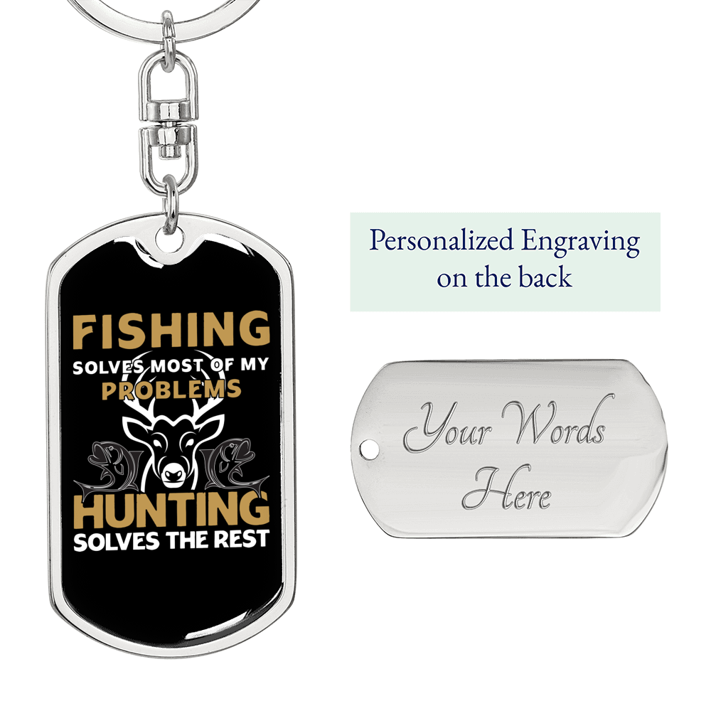 Hunting Solves The Problem Keychain Stainless Steel or 18k Gold Dog Tag Keyring-Express Your Love Gifts