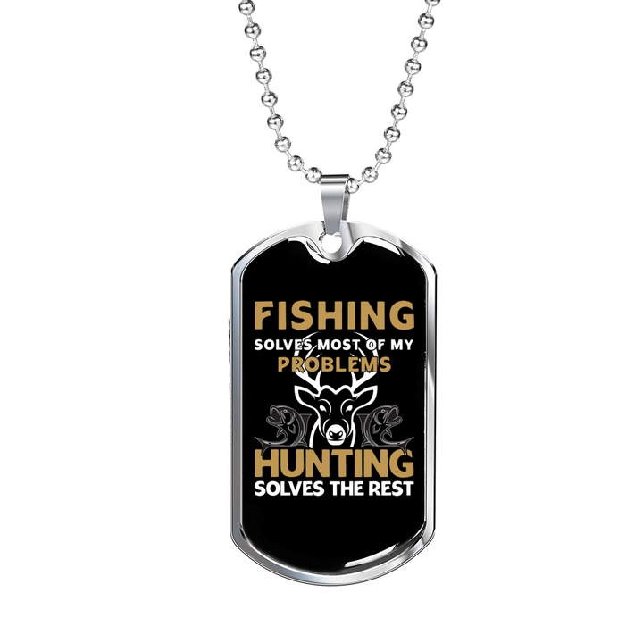 Hunting Solves The Problem Necklace Stainless Steel or 18k Gold