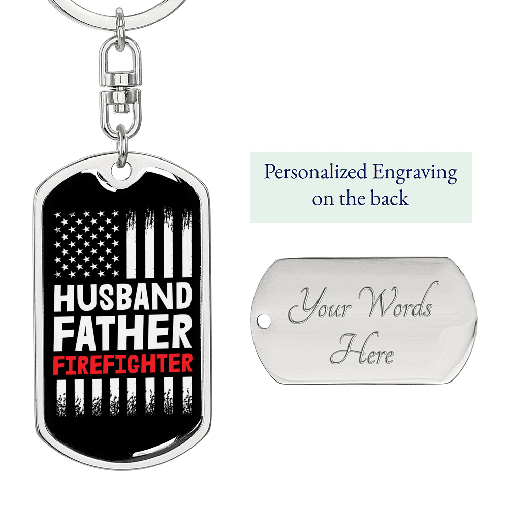 Husband Father Firefighter Keychain Stainless Steel or 18k Gold Dog Tag Keyring-Express Your Love Gifts