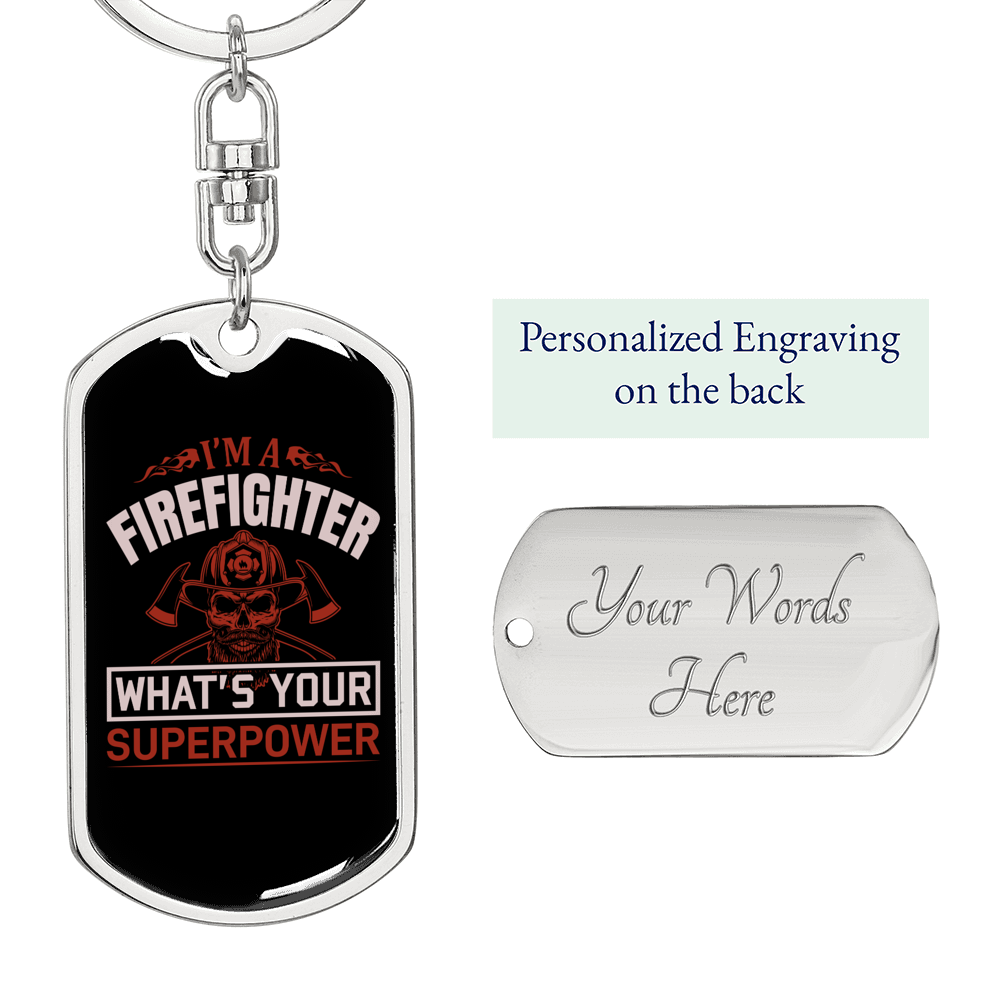I Am A Firefighter Keychain Stainless Steel or 18k Gold Dog Tag Keyring-Express Your Love Gifts