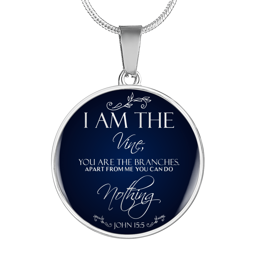 I Am The Vine Blue John 15:5 Circle Necklace Stainless Steel or 18k Gold 18-22"-Express Your Love Gifts