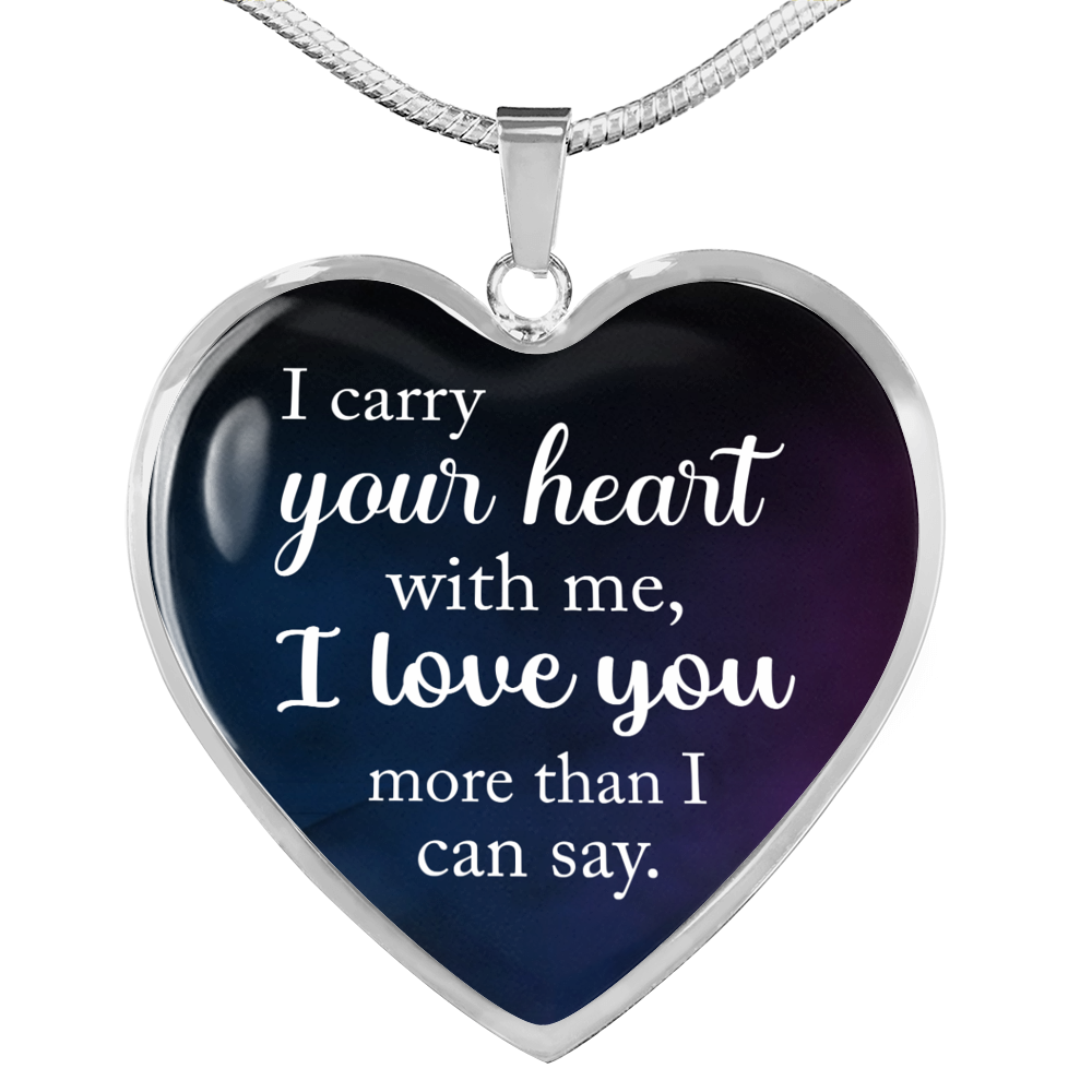 I Carry Your Heart Necklace Stainless Steel or 18k Gold Heart 18-22"-Express Your Love Gifts