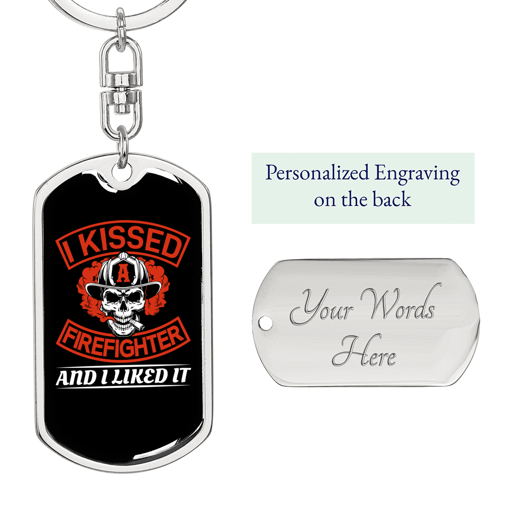 I Liked Firefighter'S Kiss Keychain Stainless Steel or 18k Gold Dog Tag Keyring-Express Your Love Gifts
