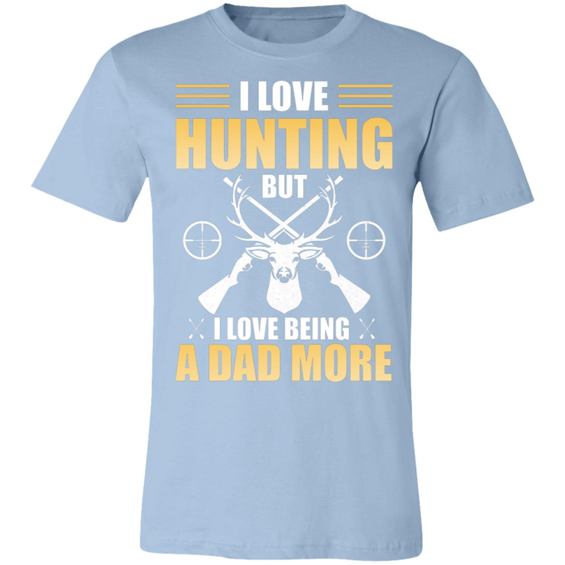 I Love Hunting Hunter Gift T-Shirt-Express Your Love Gifts