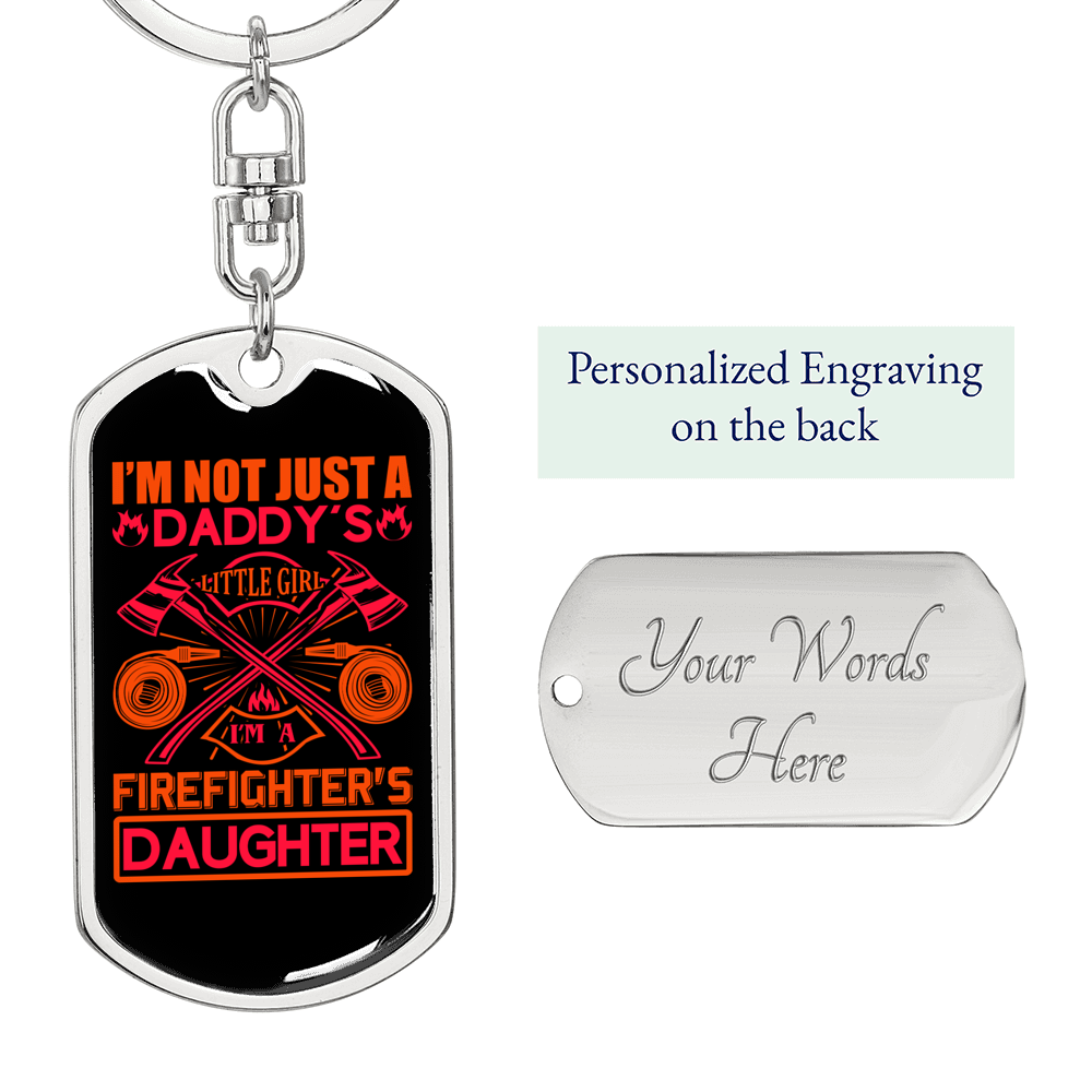 I'm A Firefighter'S Daughter Keychain Stainless Steel or 18k Gold Dog Tag Keyring-Express Your Love Gifts