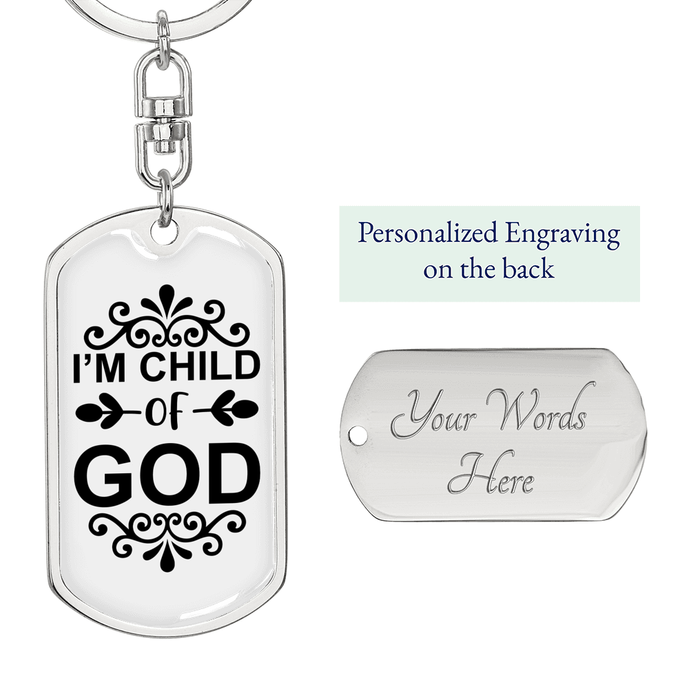 I'm Child Of God Keychain Stainless Steel or 18k Gold Dog Tag Keyring-Express Your Love Gifts