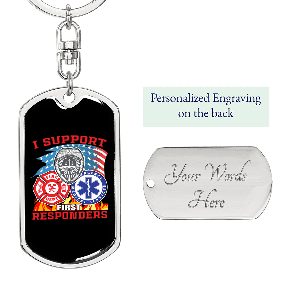 I Support First Responders Firefighter Keychain Stainless Steel or 18k Gold Dog Tag Keyring-Express Your Love Gifts