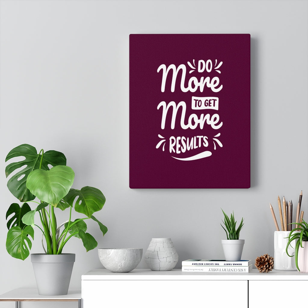 Scripture Walls Inspirational Wall Art Do More To Get More Results Wall Art Motivation Wall Decor for Home Office Gym Inspiring Success Quote Print Ready to Hang Unframed-Express Your Love Gifts