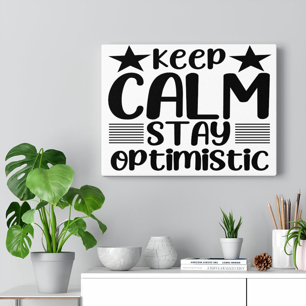Scripture Walls Inspirational Wall Art Keep Calm Stay Optimistic Wall Art Motivation Wall Decor for Home Office Gym Inspiring Success Quote Print Ready to Hang Unframed-Express Your Love Gifts