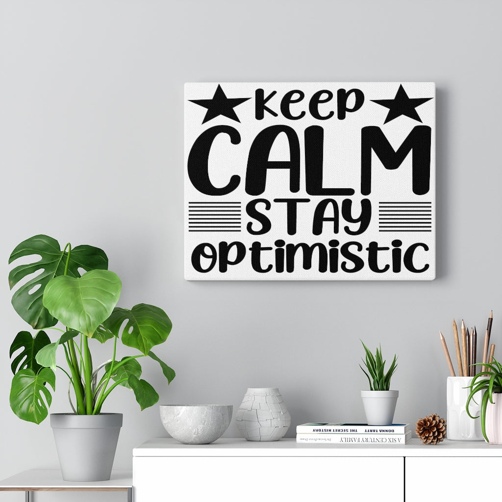 Scripture Walls Inspirational Wall Art Keep Calm Stay Optimistic Wall Art Motivation Wall Decor for Home Office Gym Inspiring Success Quote Print Ready to Hang Unframed-Express Your Love Gifts