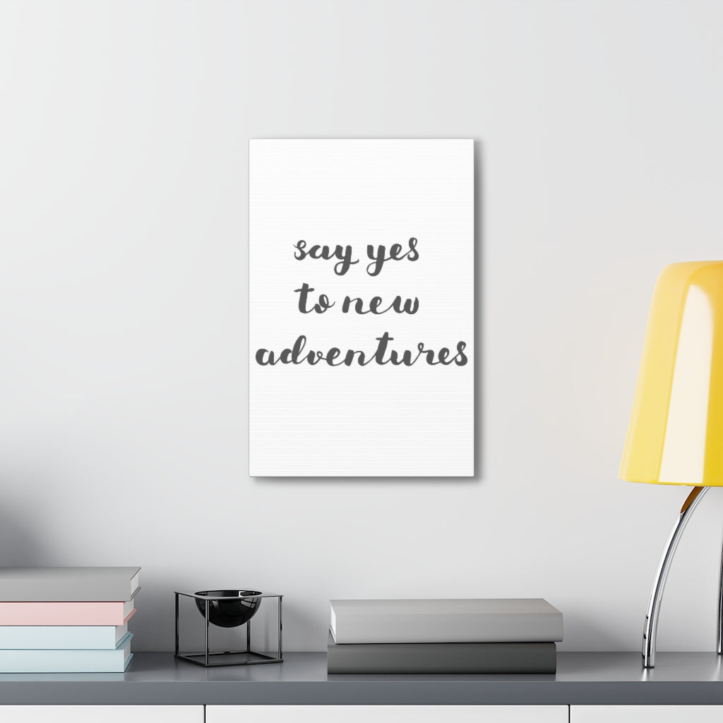 Scripture Walls Inspirational Wall Art Yes To Adventures Cursive Motivation Wall Decor for Home Office Gym Inspiring Success Quote Print Ready to Hang Unframed-Express Your Love Gifts