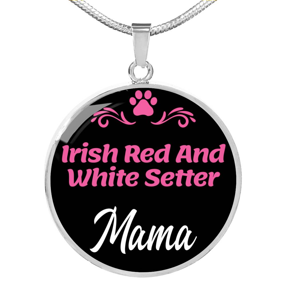 Irish Red And White Setter Mama Necklace Circle Pendant Stainless Steel or 18k Gold 18-22" Dog Mom Pendant-Express Your Love Gifts