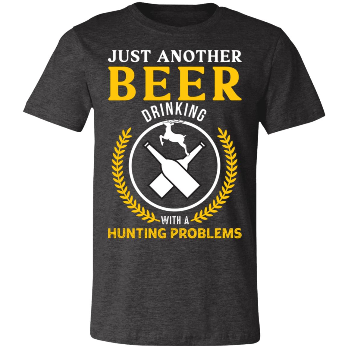 Just Another Beer Hunting Hunter Gift T-Shirt-Express Your Love Gifts