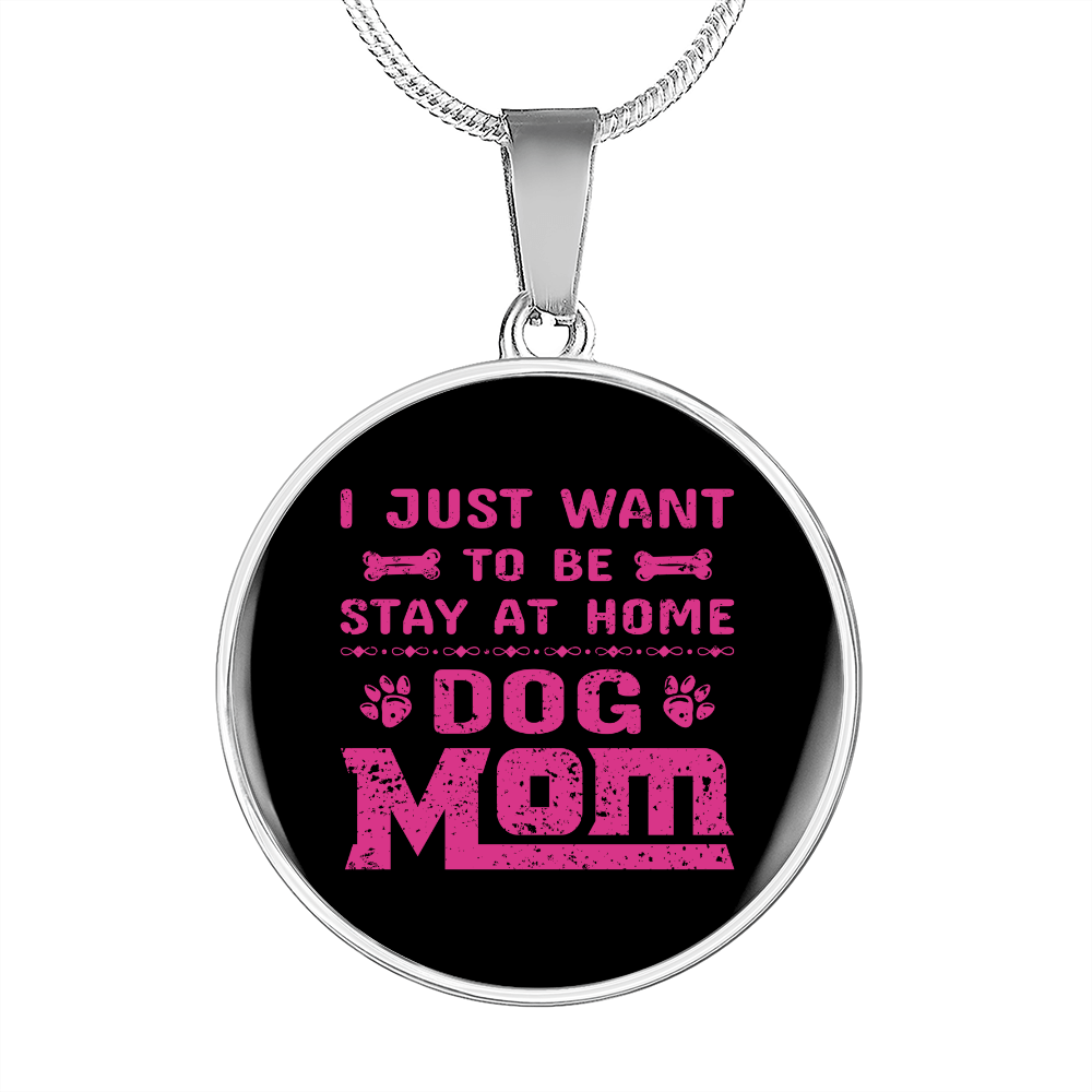 Just Dog Mom Pink Circle Necklace Stainless Steel or 18k Gold 18-22"-Express Your Love Gifts