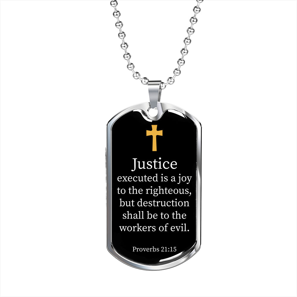 Justice Executed Proverbs 21:15 Necklace Stainless Steel or 18k Gold Dog Tag 24" Chain-Express Your Love Gifts