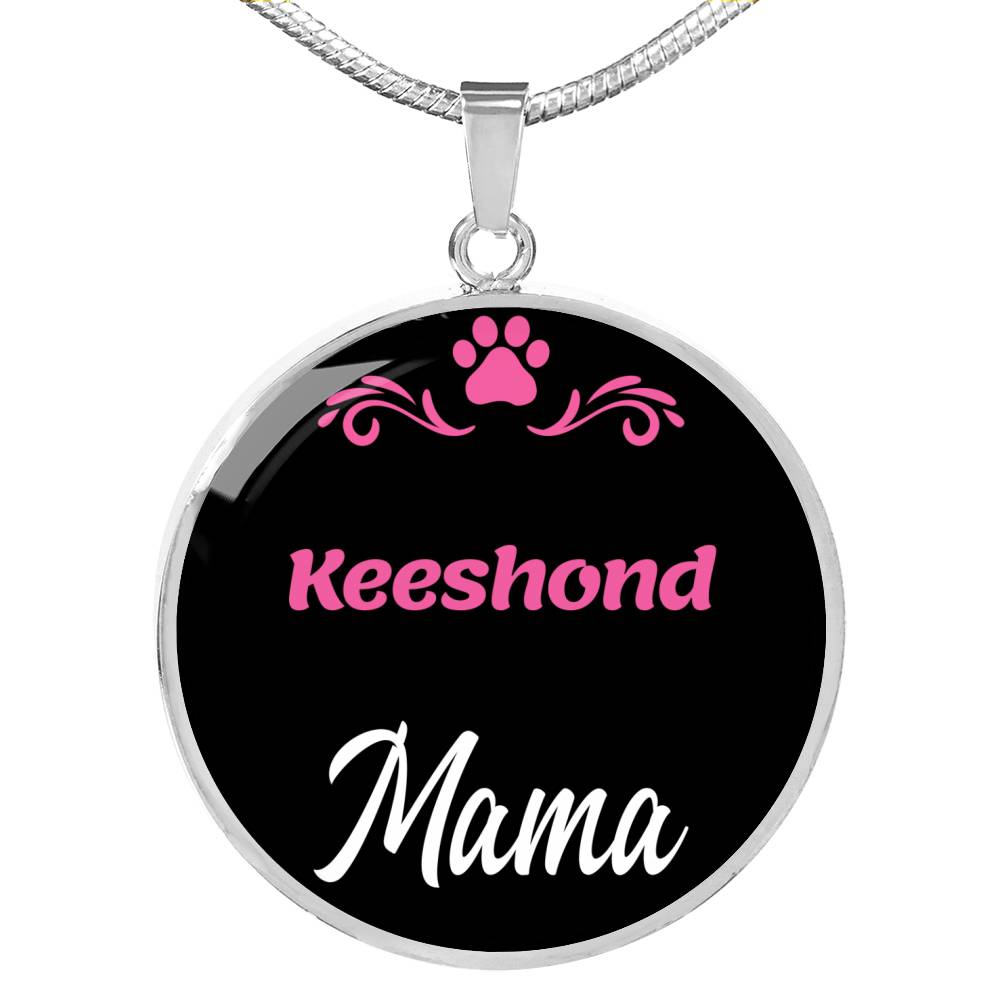 Keeshond Mama Necklace Circle Pendant Stainless Steel or 18k Gold 18-22" Dog Mom Pendant-Express Your Love Gifts