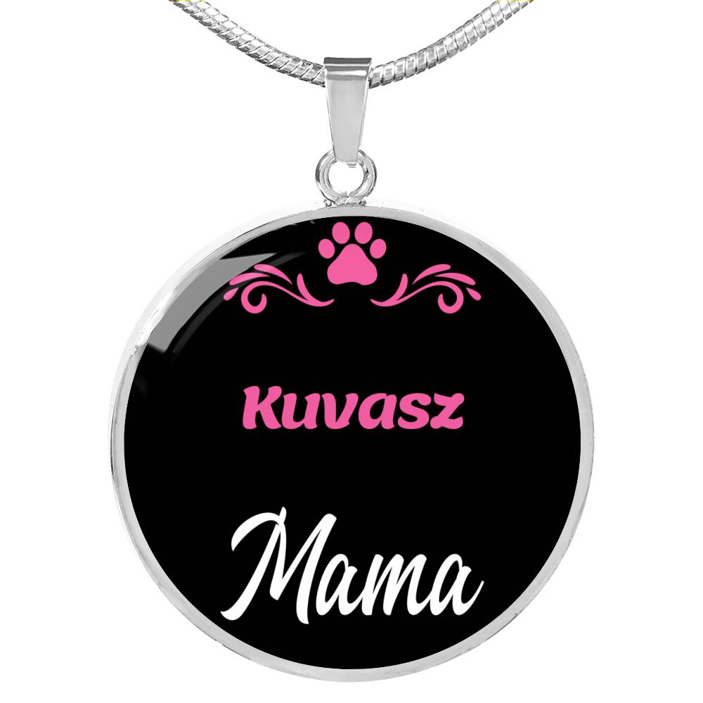 Kuvasz Mama Necklace Circle Pendant Stainless Steel or 18k Gold 18-22" Dog Mom Pendant-Express Your Love Gifts