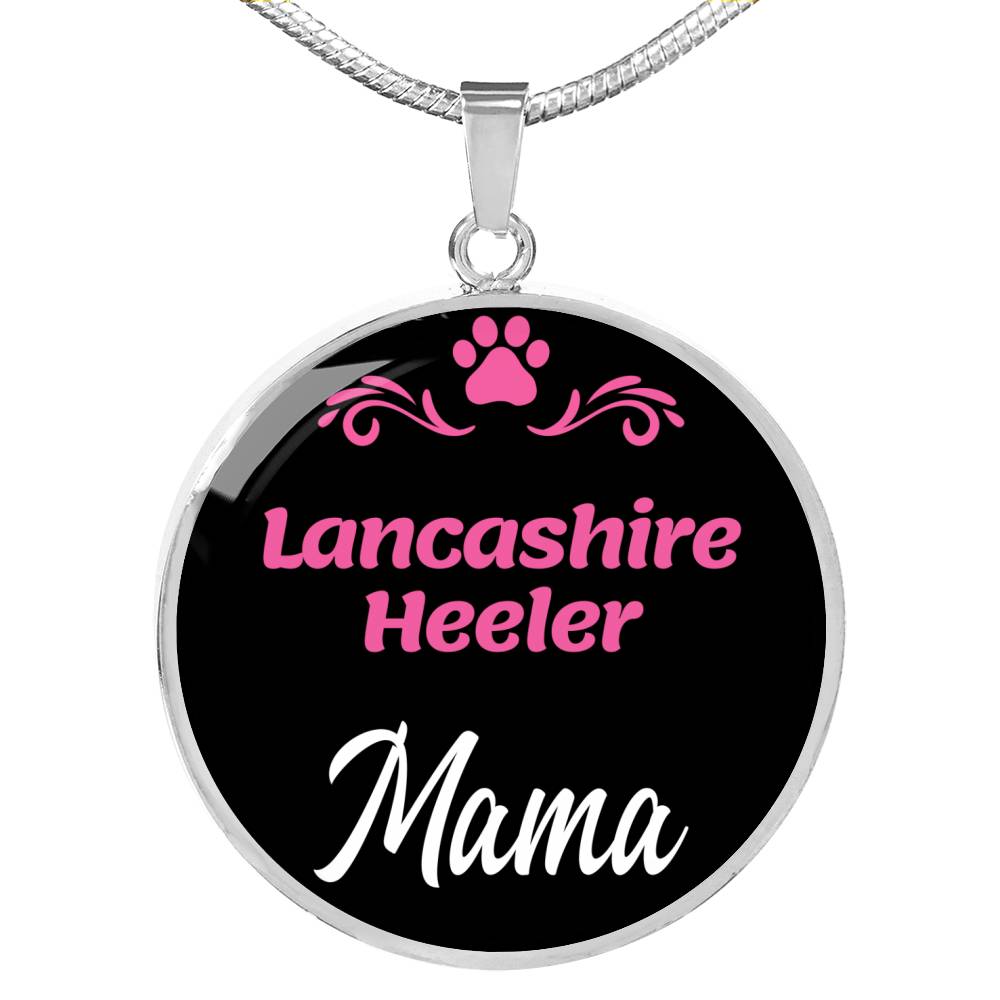 Lancashire Heeler Mama Necklace Circle Pendant Stainless Steel or 18k Gold 18-22" Dog Mom Pendant-Express Your Love Gifts