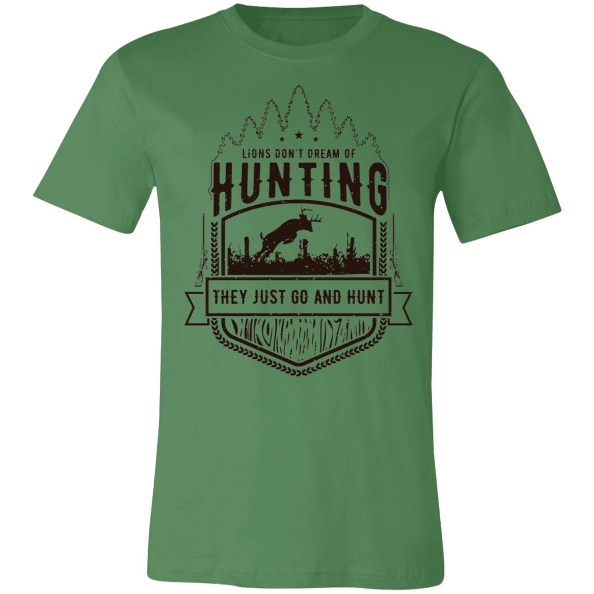Lions Just Go and Hunt Hunter Gift T-Shirt-Express Your Love Gifts