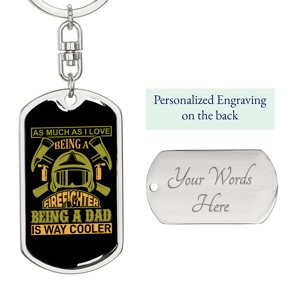 Love Being A Firefighter Keychain Stainless Steel or 18k Gold Dog Tag Keyring-Express Your Love Gifts