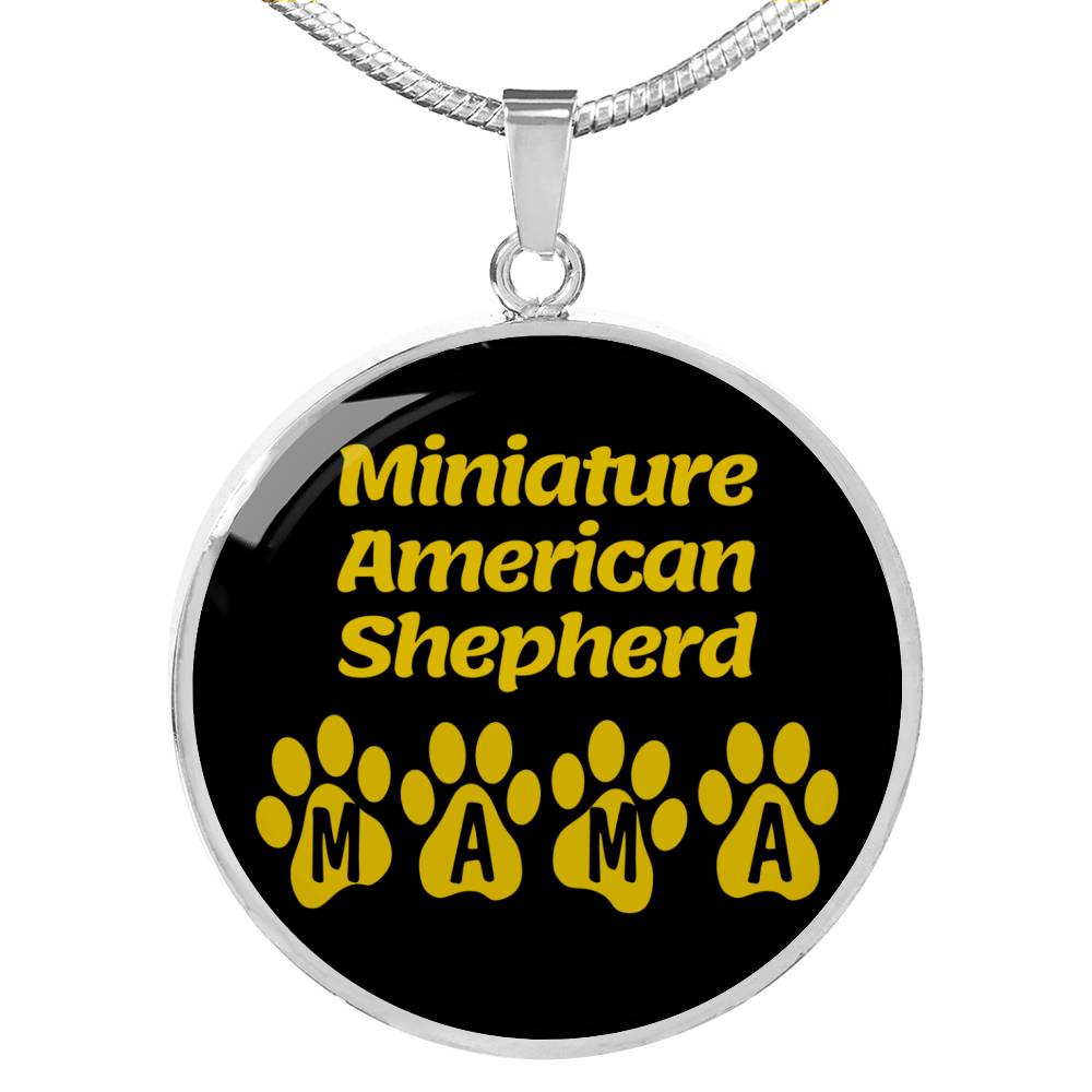 Miniature American Shepherd Mama Circle Necklace Stainless Steel or 18k Gold 18-22" Dog Owner Lover-Express Your Love Gifts