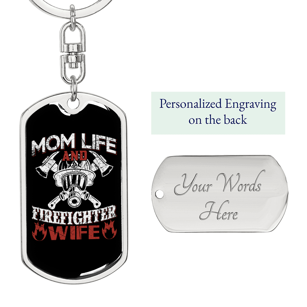 Mom Life Firefighter Wife Keychain Stainless Steel or 18k Gold Dog Tag Keyring-Express Your Love Gifts