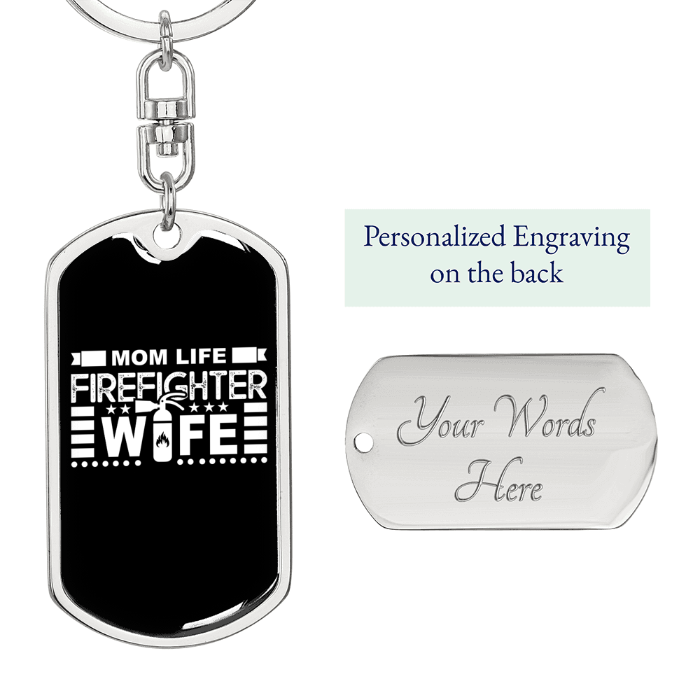 Mom'S Life Firefighter Wife Keychain Stainless Steel or 18k Gold Dog Tag Keyring-Express Your Love Gifts
