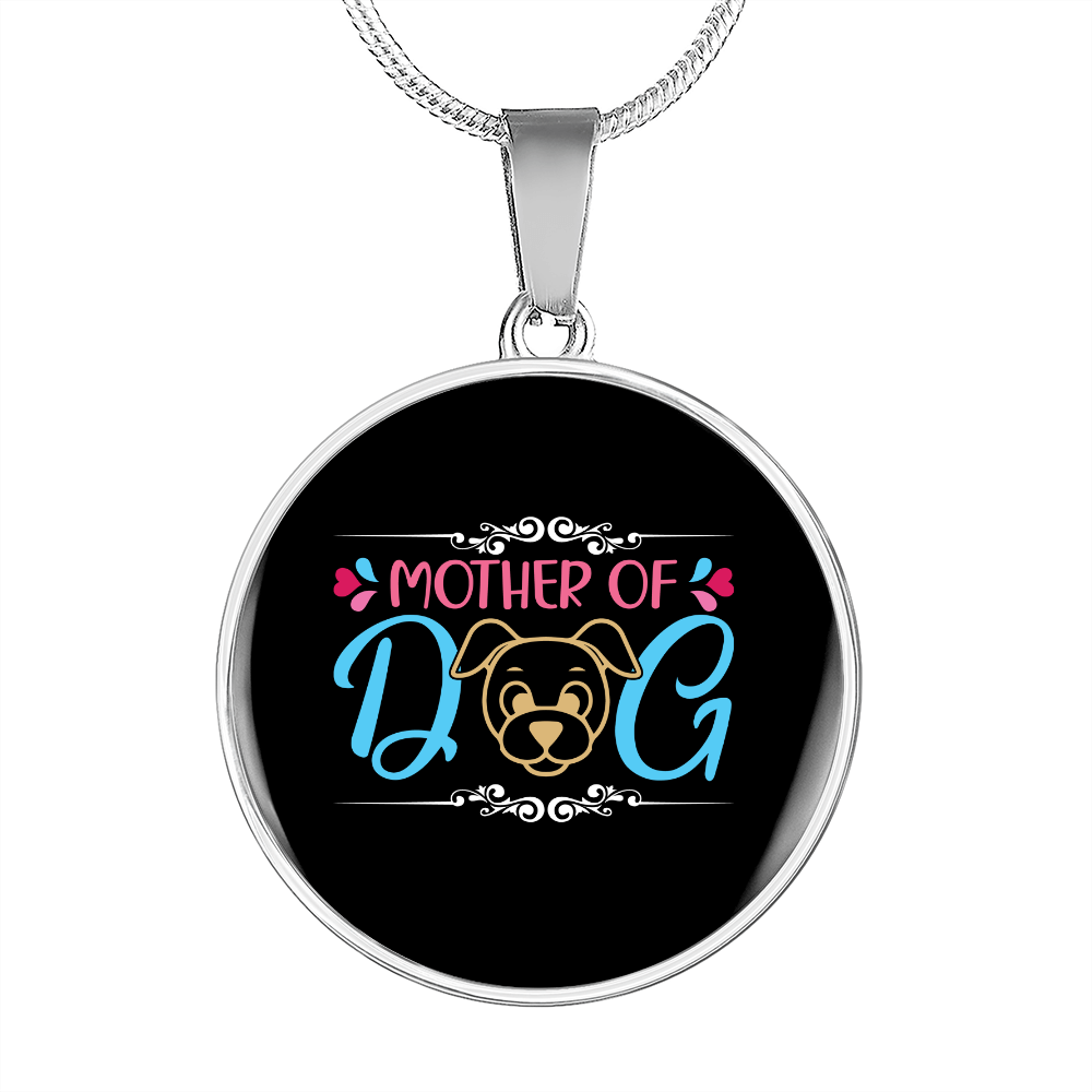 Mother of Dog Puppy Circle Necklace Stainless Steel or 18k Gold 18-22"-Express Your Love Gifts