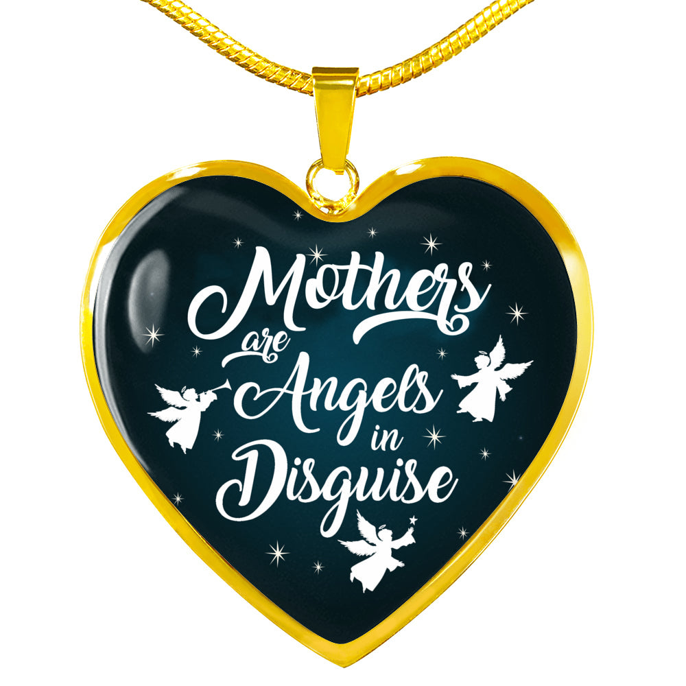 Mothers Are Angels In Disguise Heart Pendant Necklace Stainless Steel or 18k Gold Heart Pendant 18-22"-Express Your Love Gifts