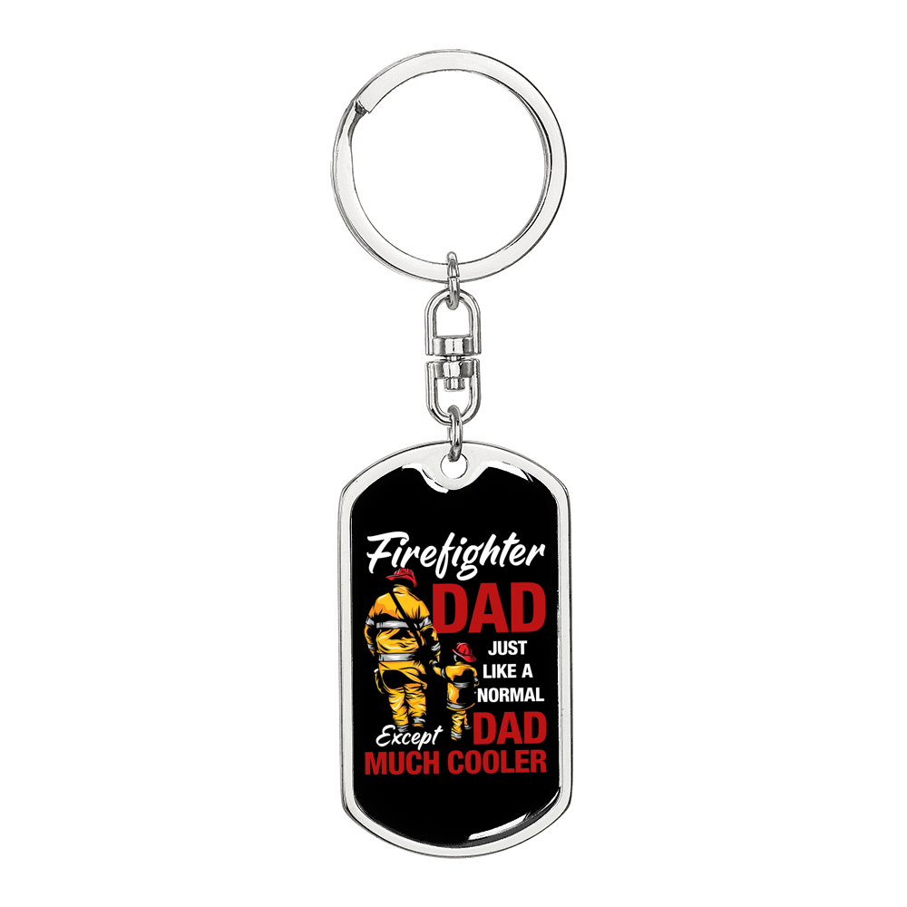 Much Cooler Firefighter Dad Keychain Stainless Steel or 18k Gold Dog Tag Keyring-Express Your Love Gifts