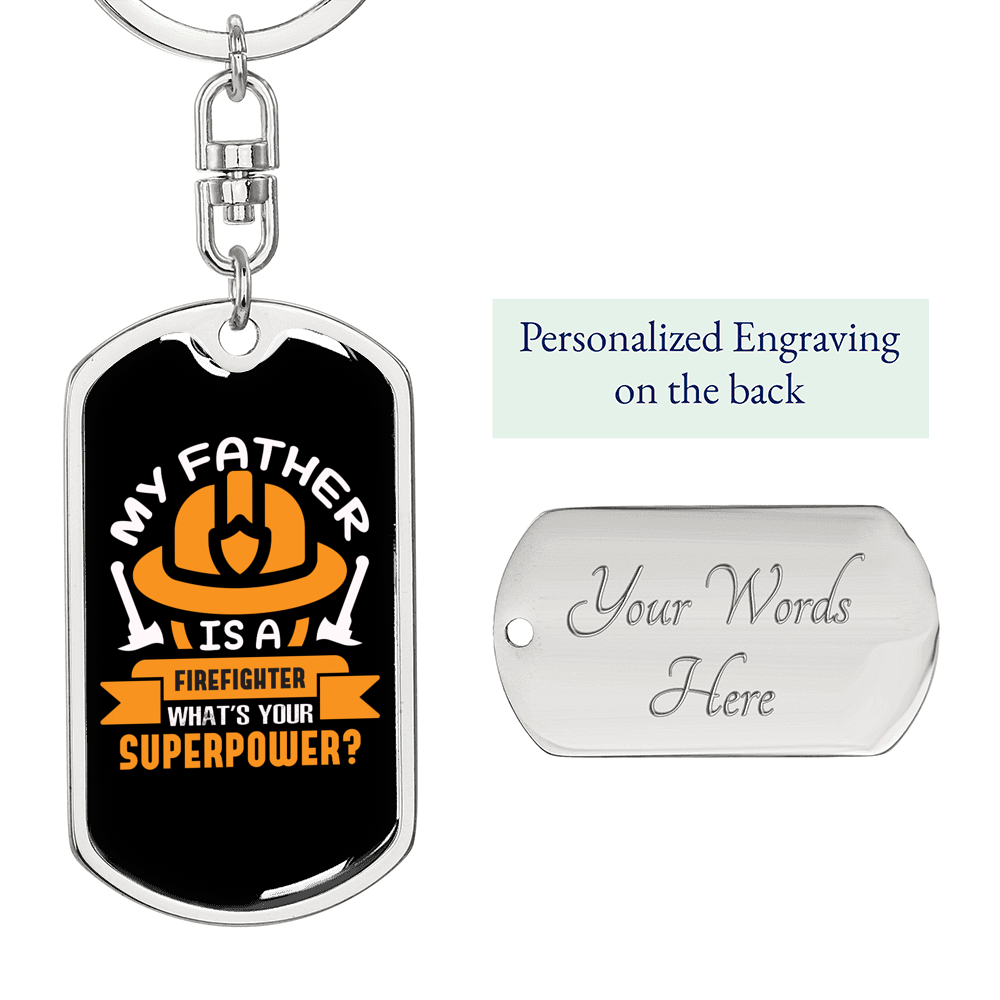 My Father'S A Firefighter Keychain Stainless Steel or 18k Gold Dog Tag Keyring-Express Your Love Gifts