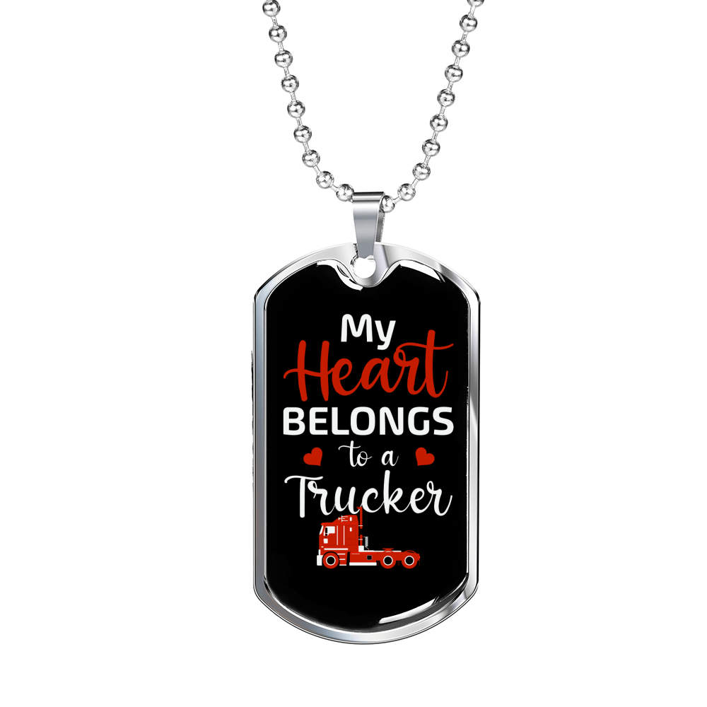 My Heart Belongs To A Trucker Dog Tag Stainless Steel or 18k Gold 24" Chain-Express Your Love Gifts