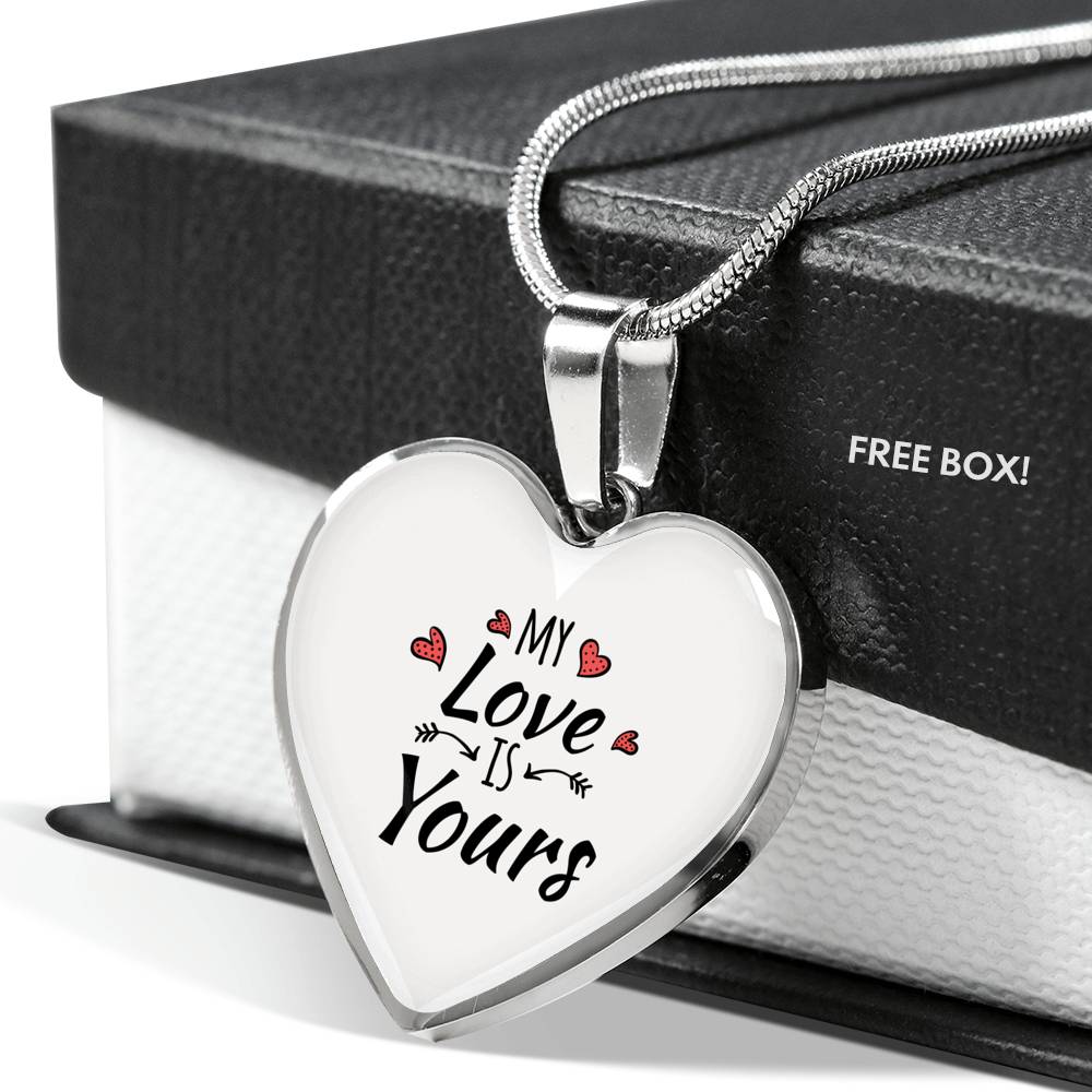 My Love Is Yours Necklace Stainless Steel or 18k Gold Heart Pendant 18-22"-Express Your Love Gifts