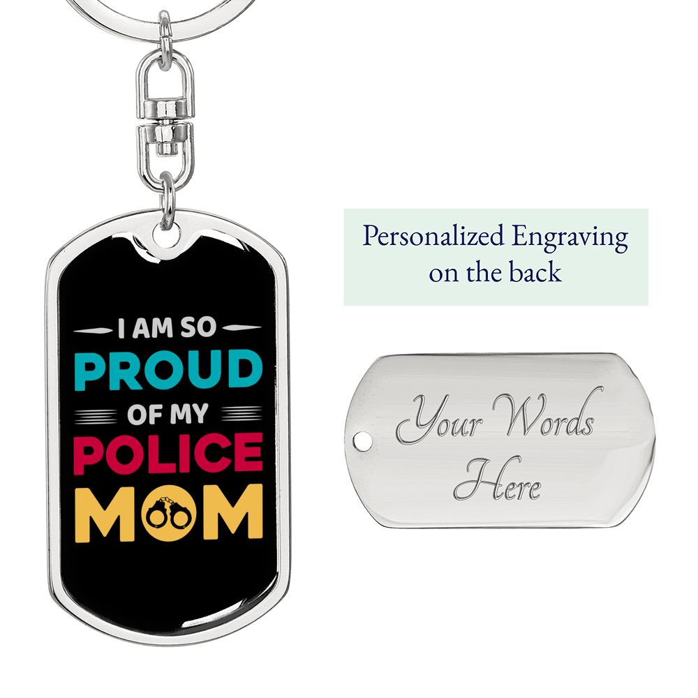 My Police Mom Keychain Stainless Steel or 18k Gold Dog Tag Keyring-Express Your Love Gifts