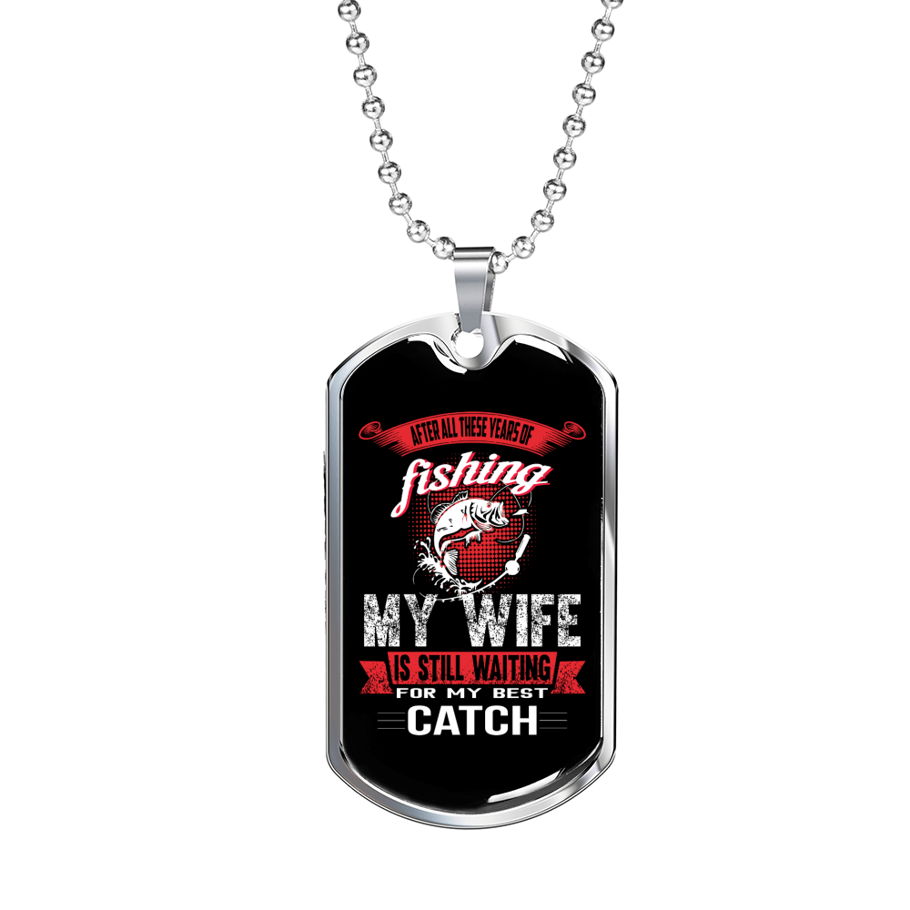 My Wife Fishing Necklace Stainless Steel or 18k Gold Dog Tag 24" Chain-Express Your Love Gifts