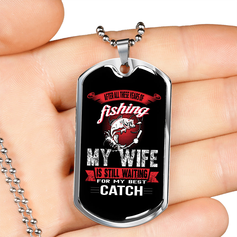 My Wife Fishing Necklace Stainless Steel or 18k Gold Dog Tag 24" Chain-Express Your Love Gifts