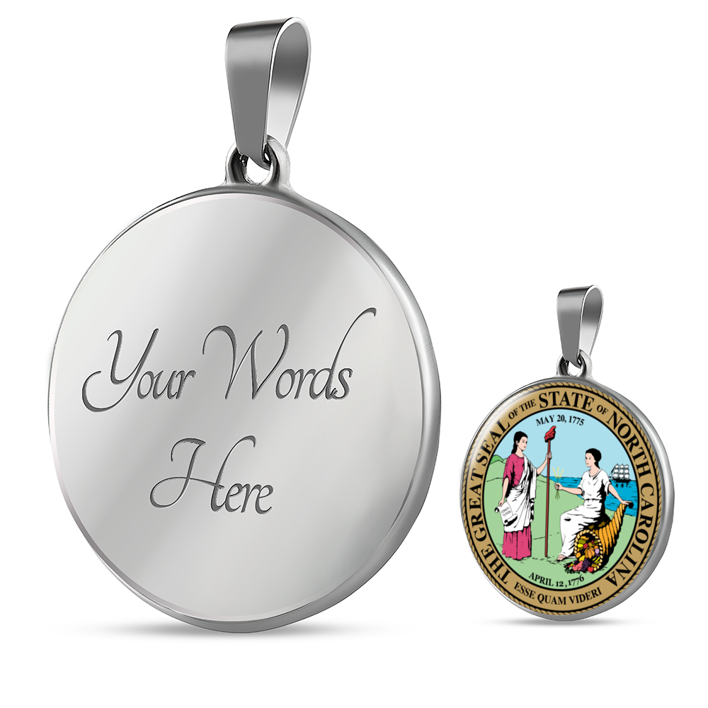 North Carolina State Seal Necklace Circle Pendant Stainless Steel or 18k Gold 18-22"-Express Your Love Gifts